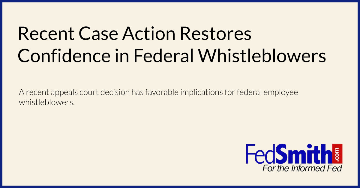 Recent Case Action Restores Confidence In Federal Whistleblowers