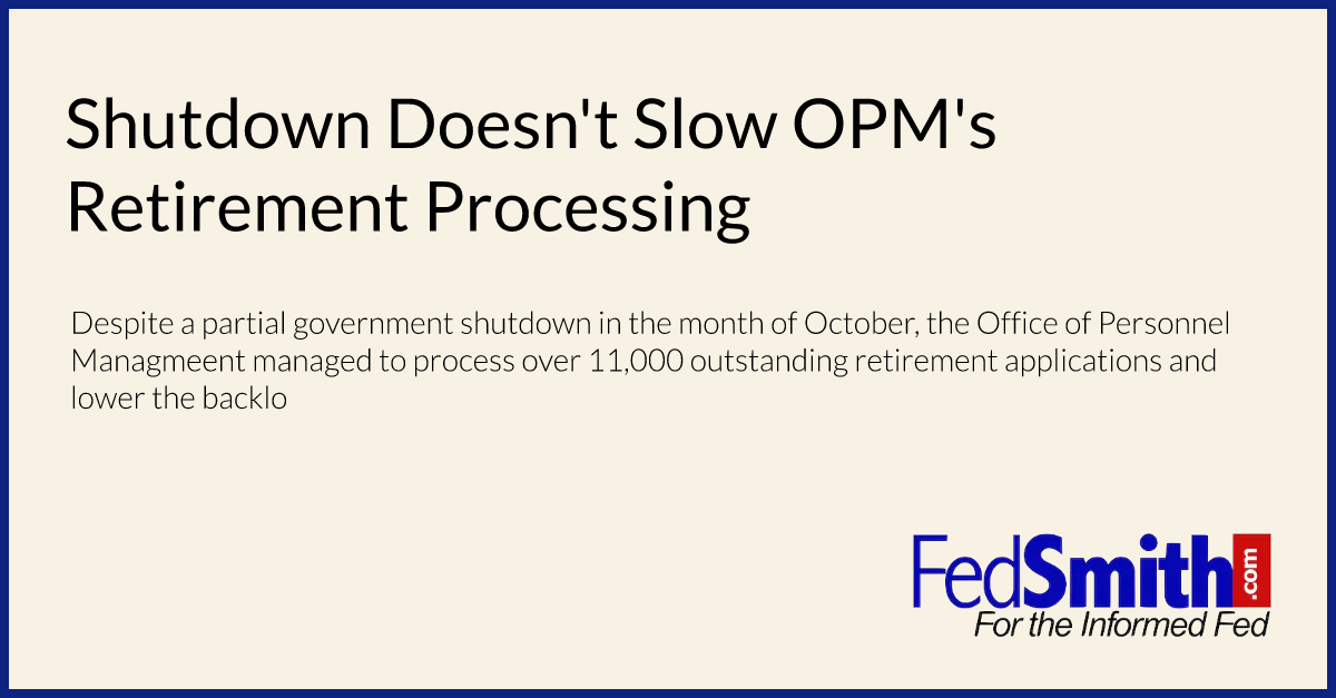 Shutdown Doesn't Slow OPM's Retirement Processing