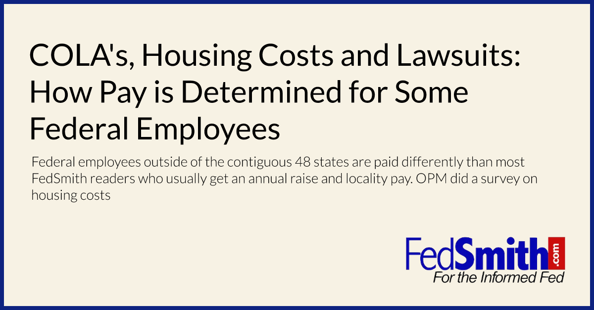 COLA's, Housing Costs And Lawsuits How Pay Is Determined For Some