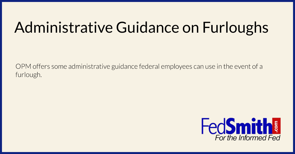 Administrative Guidance on Furloughs