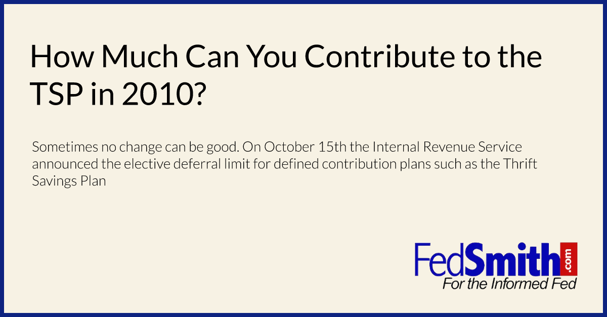 How Much Can You Contribute To The TSP In 2010?