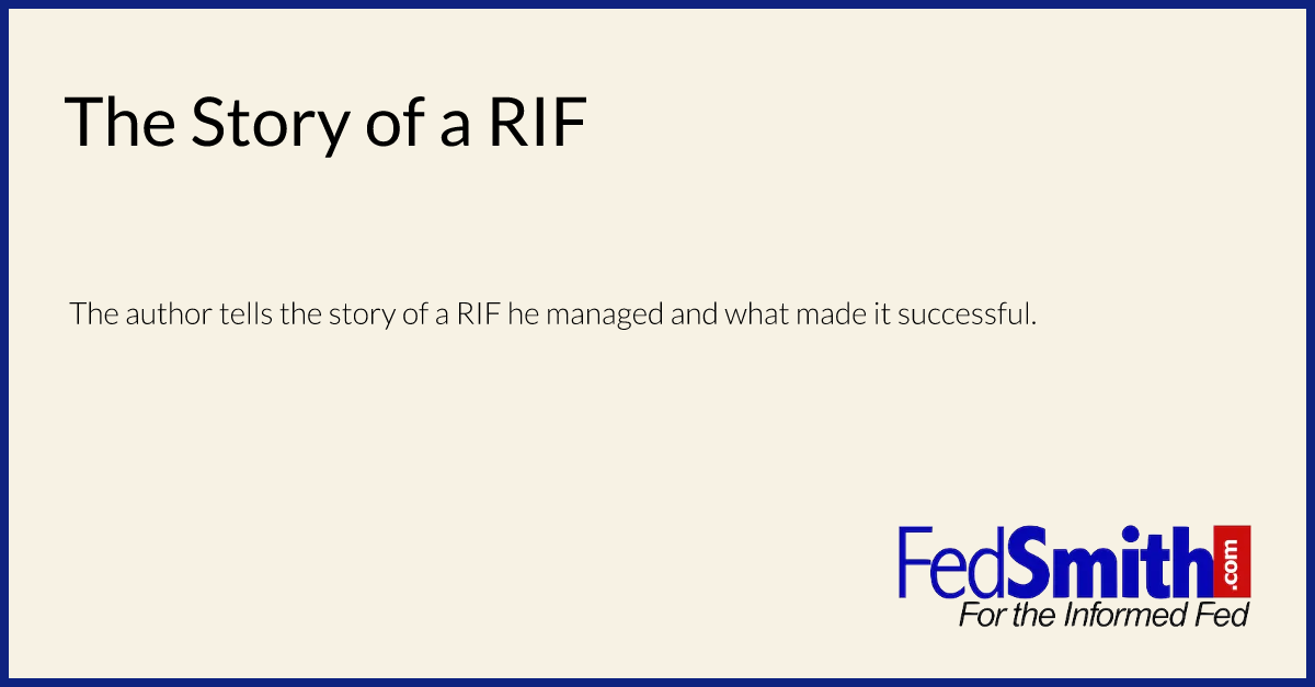 The Story Of A RIF | FedSmith.com
