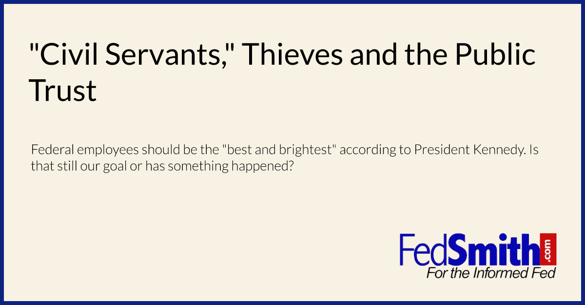 "Civil Servants," Thieves and the Public Trust