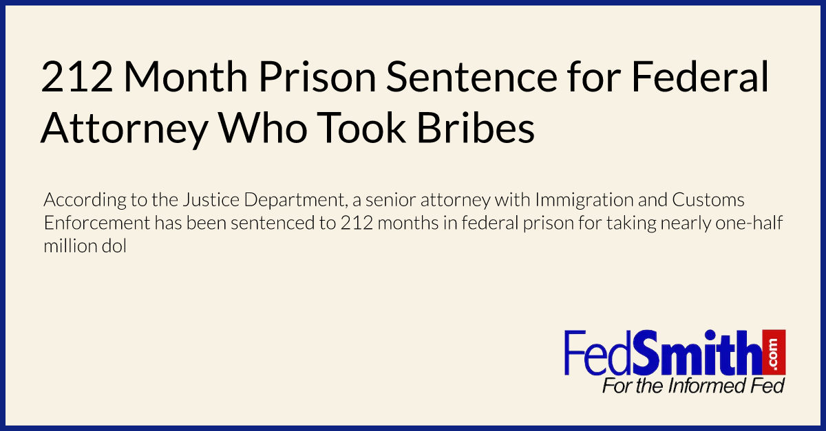 212 Month Prison Sentence for Federal Attorney Who Took Bribes
