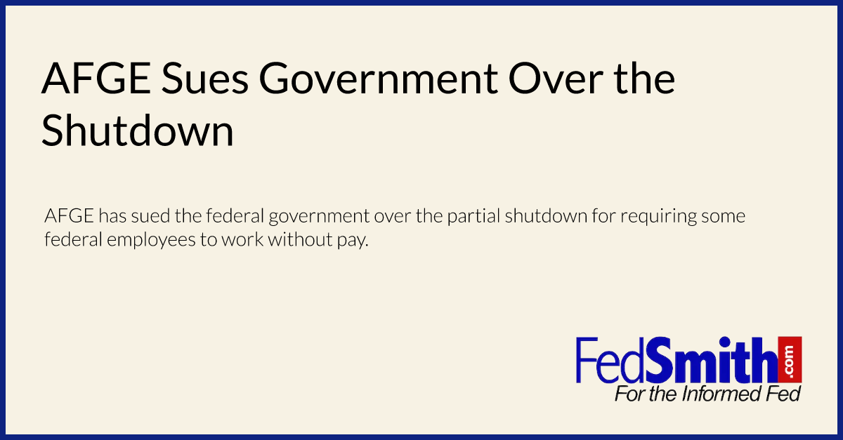 AFGE Sues Government Over the Shutdown