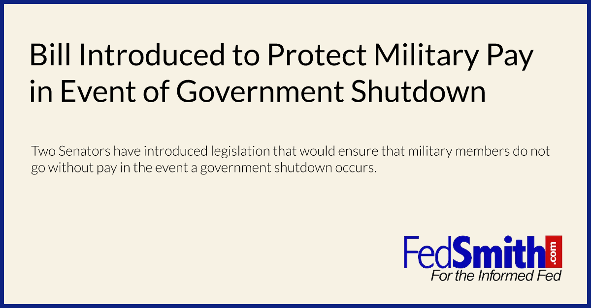 Bill Introduced to Protect Military Pay in Event of Government Shutdown