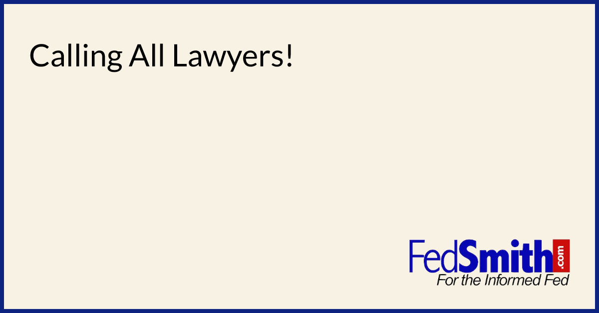 Calling All Lawyers!