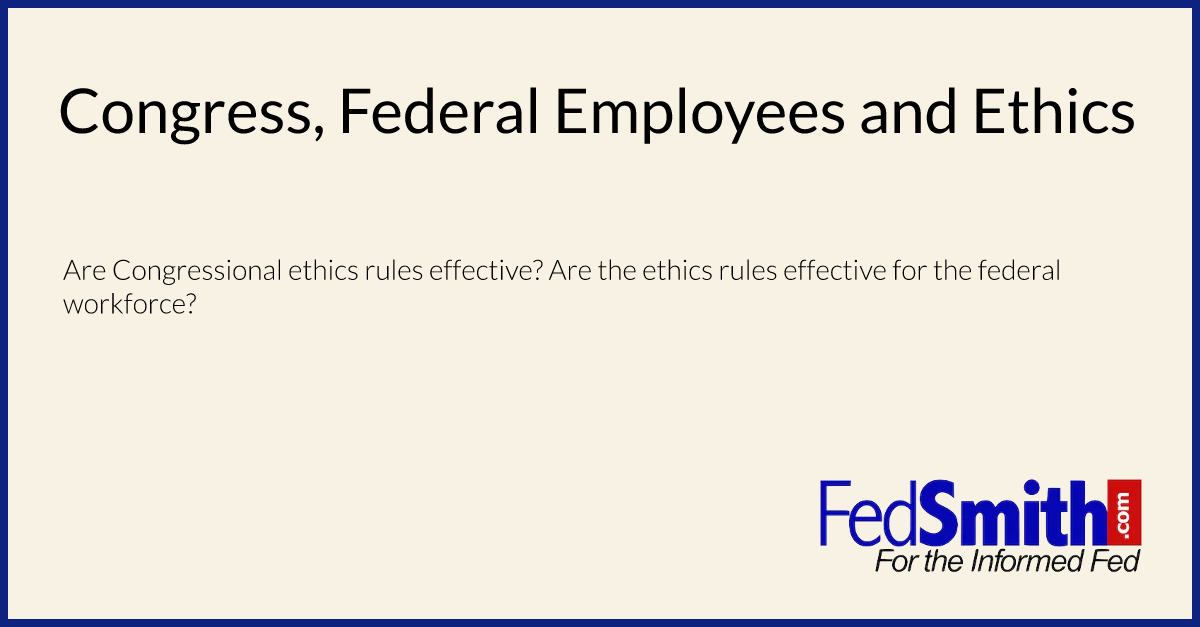 Congress, Federal Employees and Ethics