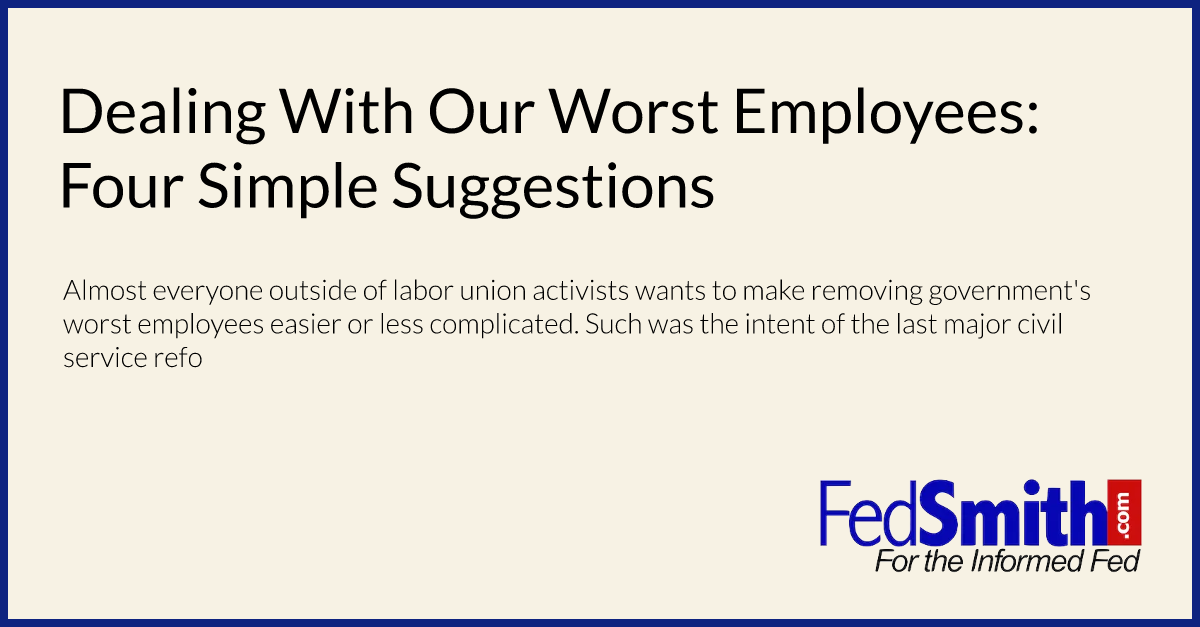 Dealing With Our Worst Employees: Four Simple Suggestions