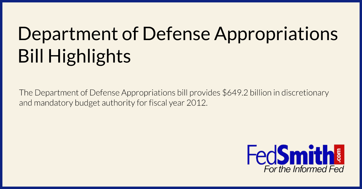 Department of Defense Appropriations Bill Highlights
