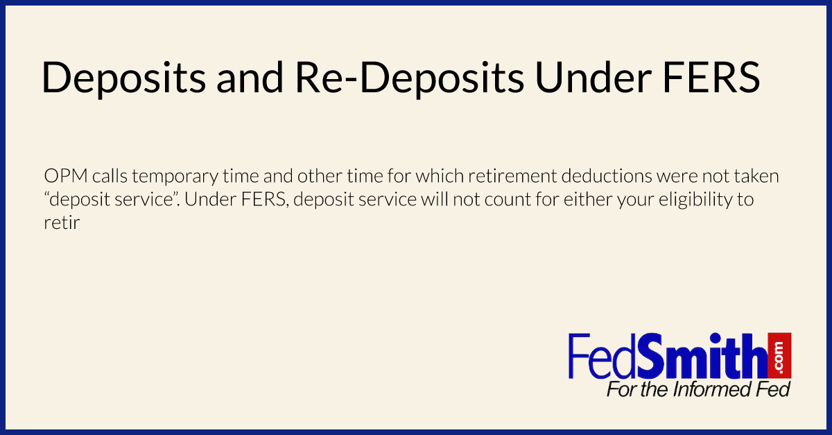 Deposits and Re-Deposits Under FERS