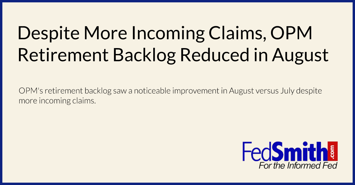 Despite More Incoming Claims, OPM Retirement Backlog Reduced in August