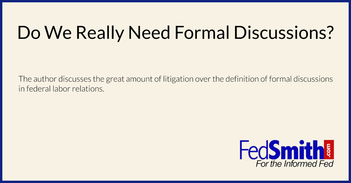 Do We Really Need Formal Discussions?