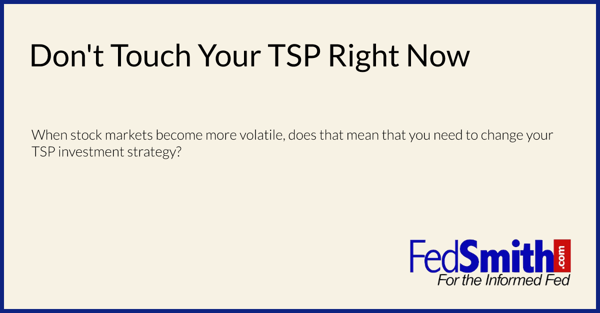 Don't Touch Your TSP Right Now