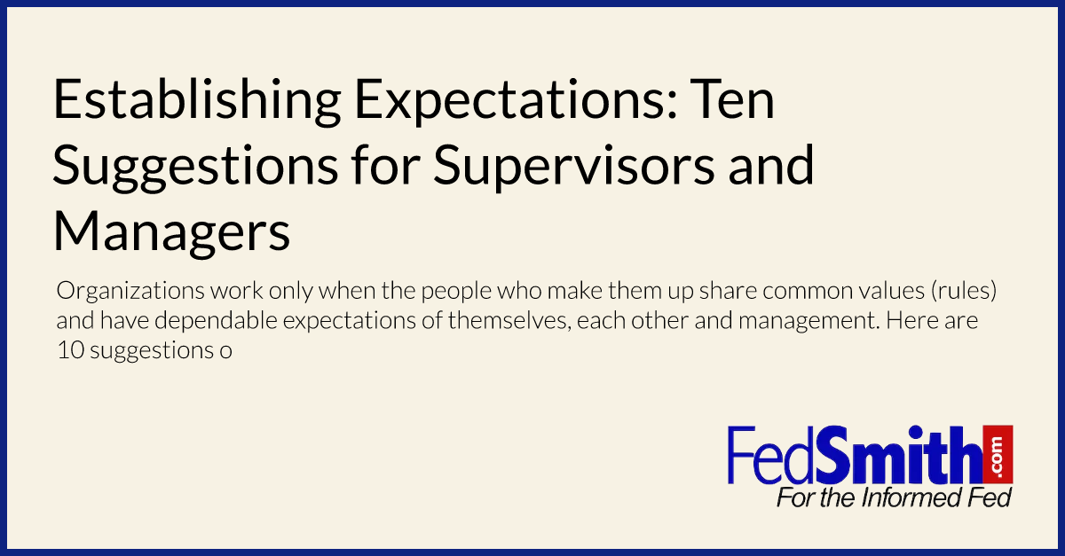 Establishing Expectations: Ten Suggestions for Supervisors and Managers
