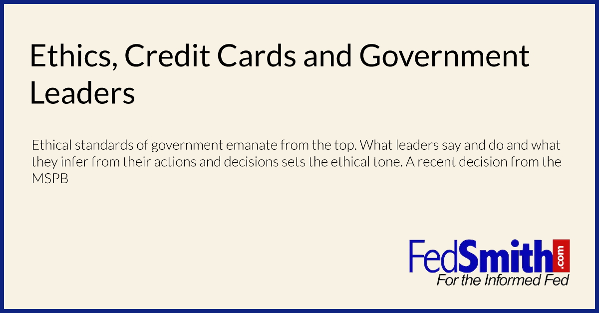 Ethics, Credit Cards and Government Leaders