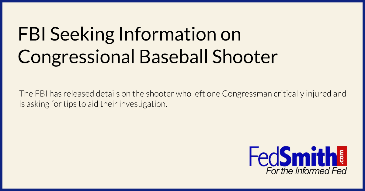 FBI Seeking Information on Congressional Baseball Shooter