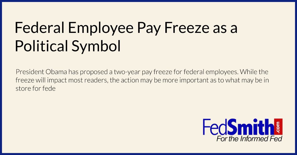Federal Employee Pay Freeze as a Political Symbol