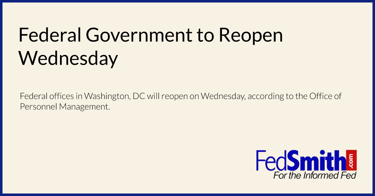 Federal Government to Reopen Wednesday
