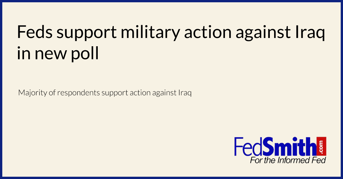 Feds support military action against Iraq in new poll
