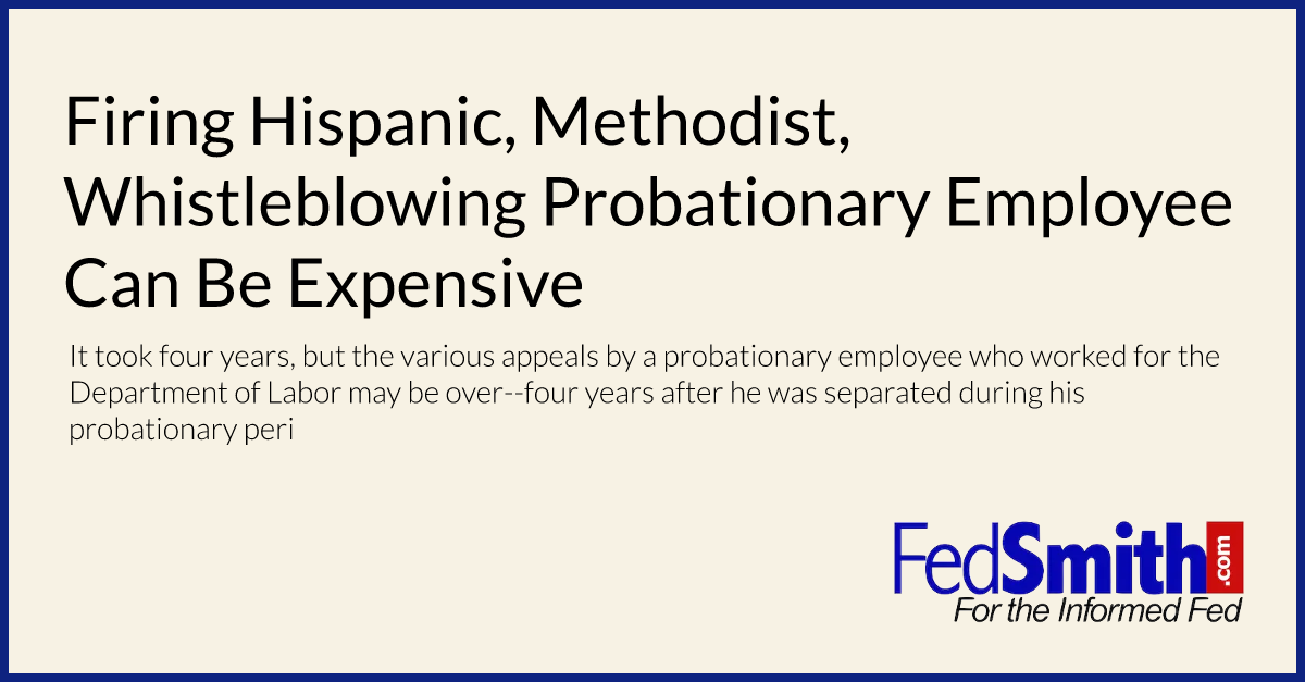Firing Hispanic, Methodist, Whistleblowing Probationary Employee Can Be Expensive
