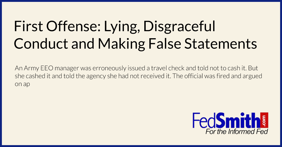 First Offense: Lying, Disgraceful Conduct and Making False Statements