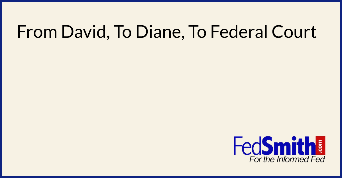 From David, To Diane, To Federal Court