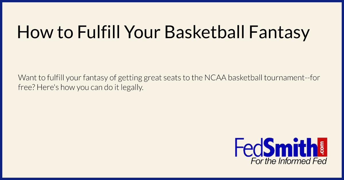 How to Fulfill Your Basketball Fantasy