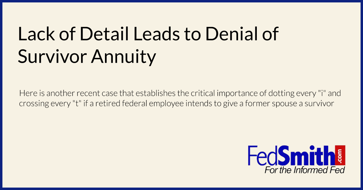Lack of Detail Leads to Denial of Survivor Annuity
