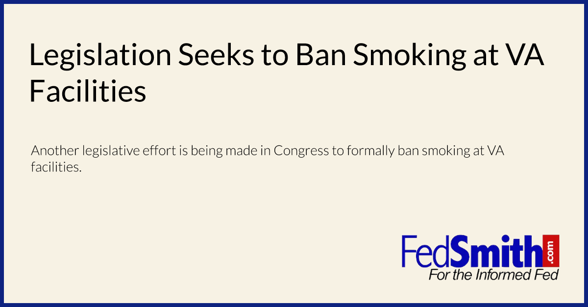 Legislation Seeks to Ban Smoking at VA Facilities