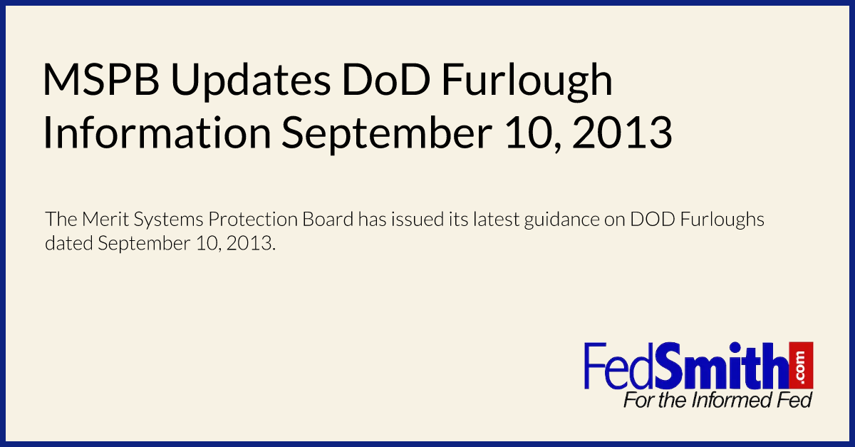 MSPB Updates DoD Furlough Information September 10, 2013