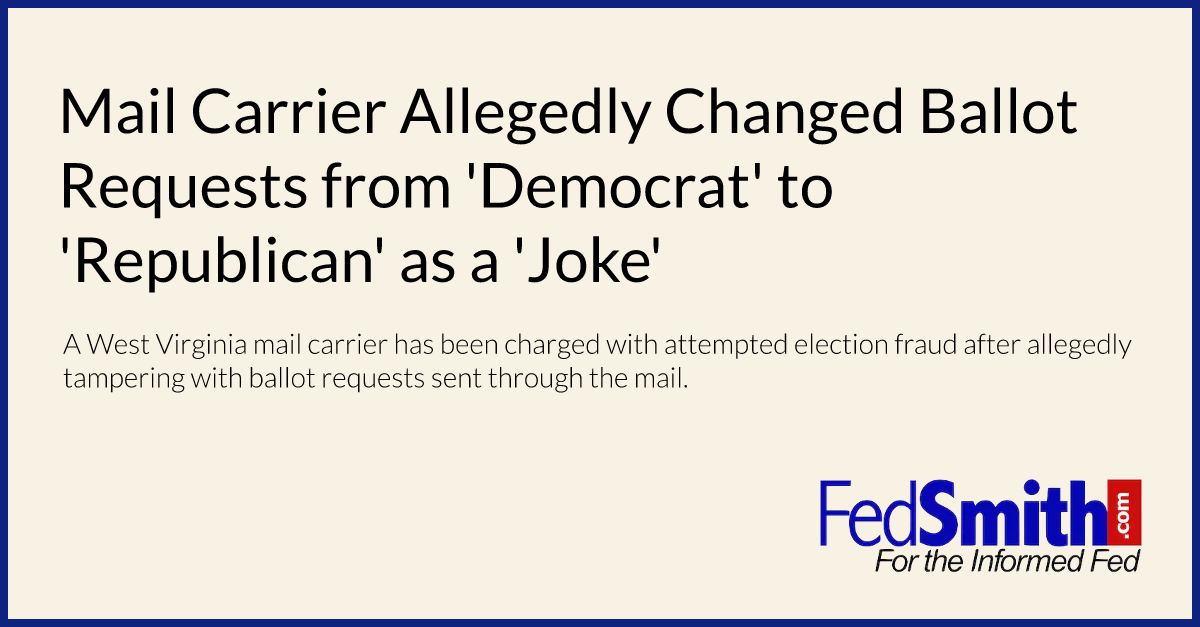 Mail Carrier Allegedly Changed Ballot Requests from 'Democrat' to 'Republican' as a 'Joke'