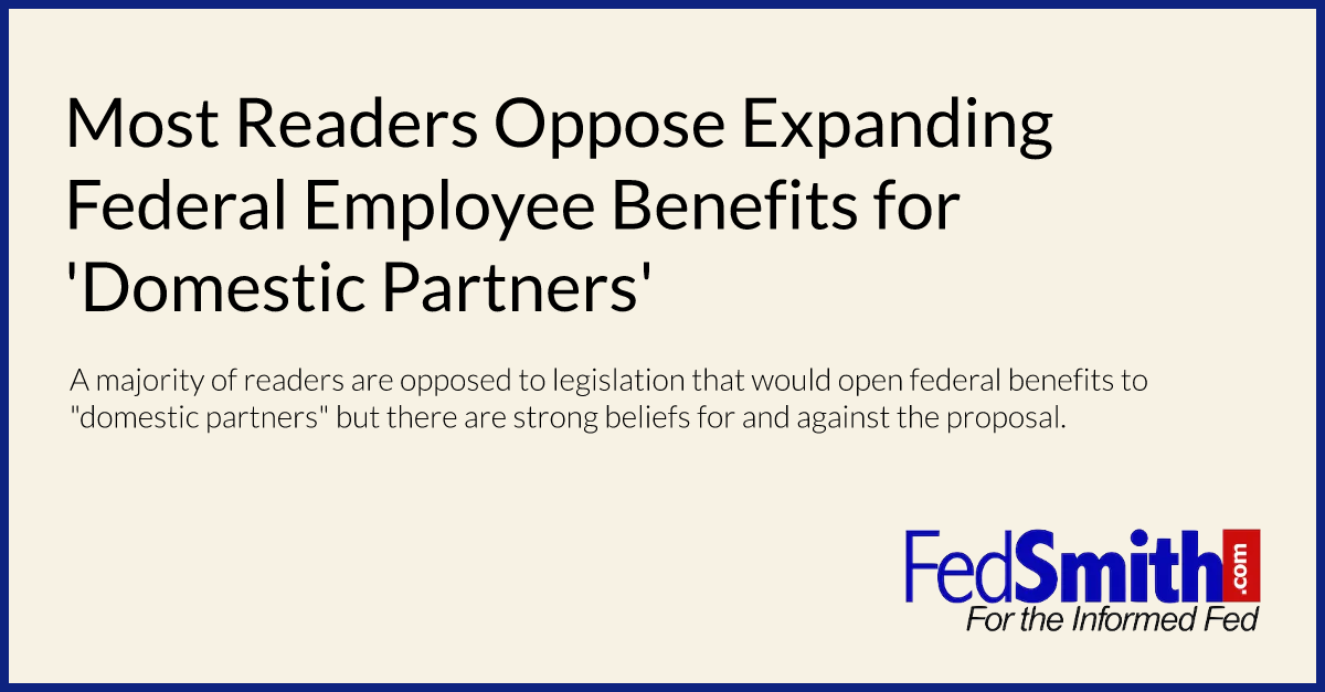 Most Readers Oppose Expanding Federal Employee Benefits for 'Domestic Partners'
