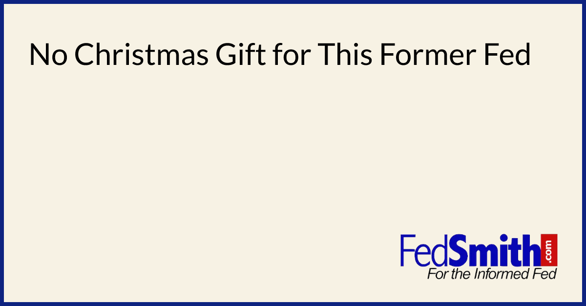 No Christmas Gift for This Former Fed