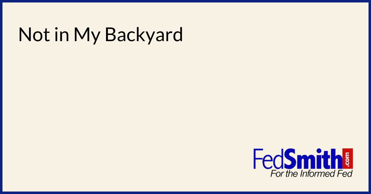 Not in My Backyard