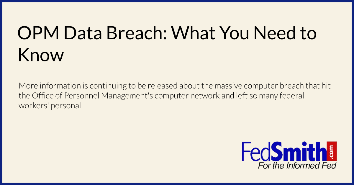 OPM Data Breach: What You Need to Know