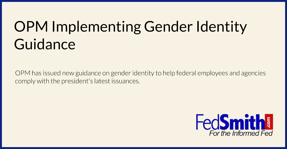 OPM Implementing Gender Identity Guidance