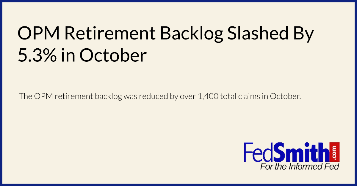 OPM Retirement Backlog Slashed By 5.3% in October