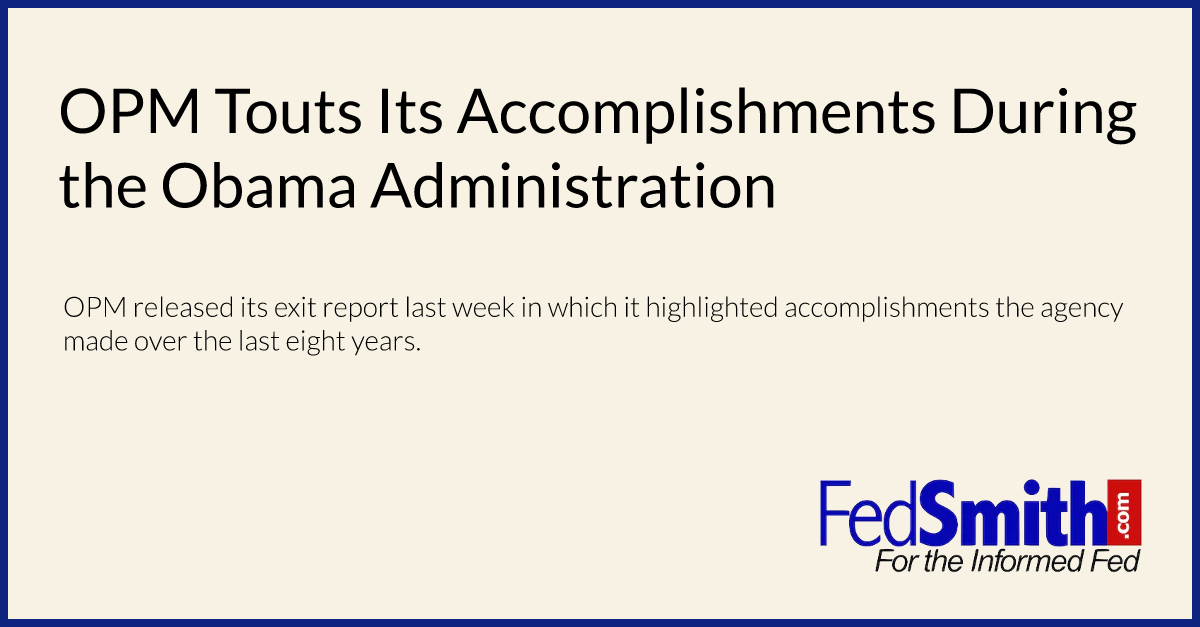 OPM Touts Its Accomplishments During the Obama Administration