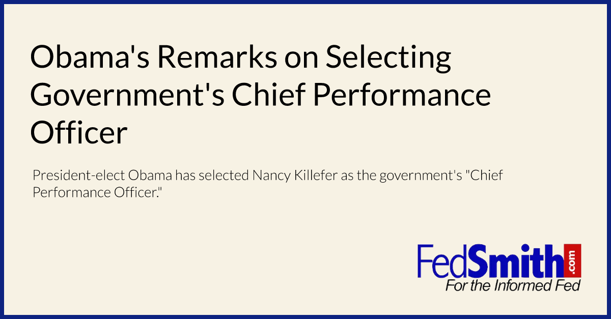 Obama's Remarks on Selecting Government's Chief Performance Officer