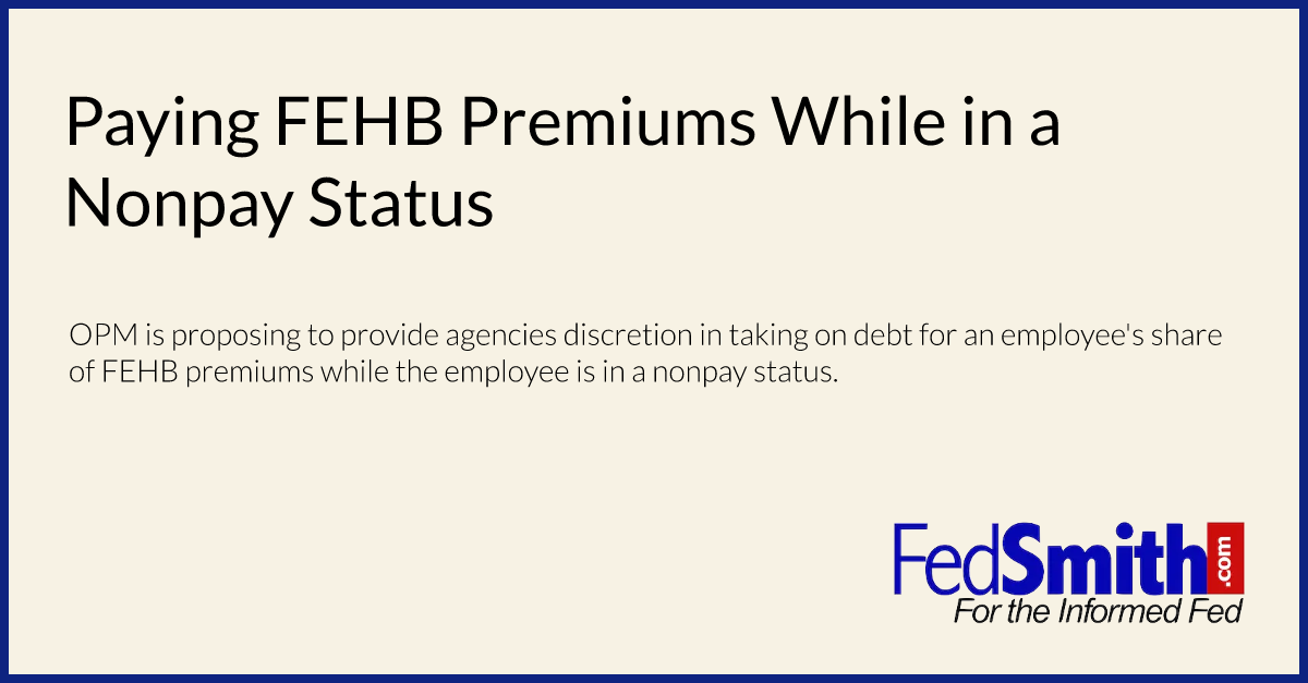 Paying FEHB Premiums While in a Nonpay Status