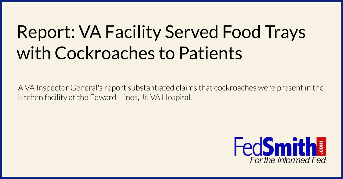 Report: VA Facility Served Food Trays with Cockroaches to Patients