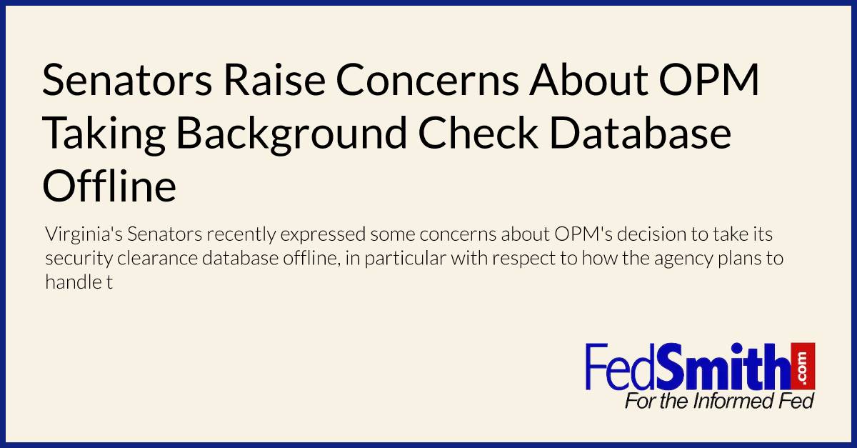 Senators Raise Concerns About OPM Taking Background Check Database Offline