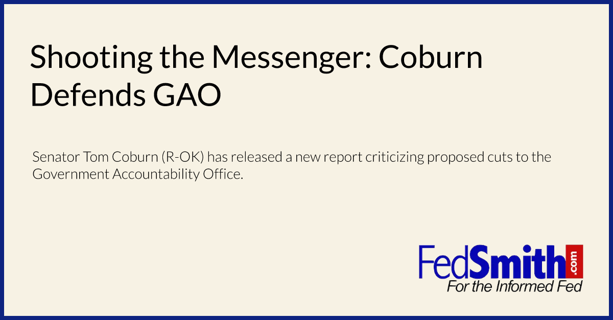 Shooting the Messenger: Coburn Defends GAO