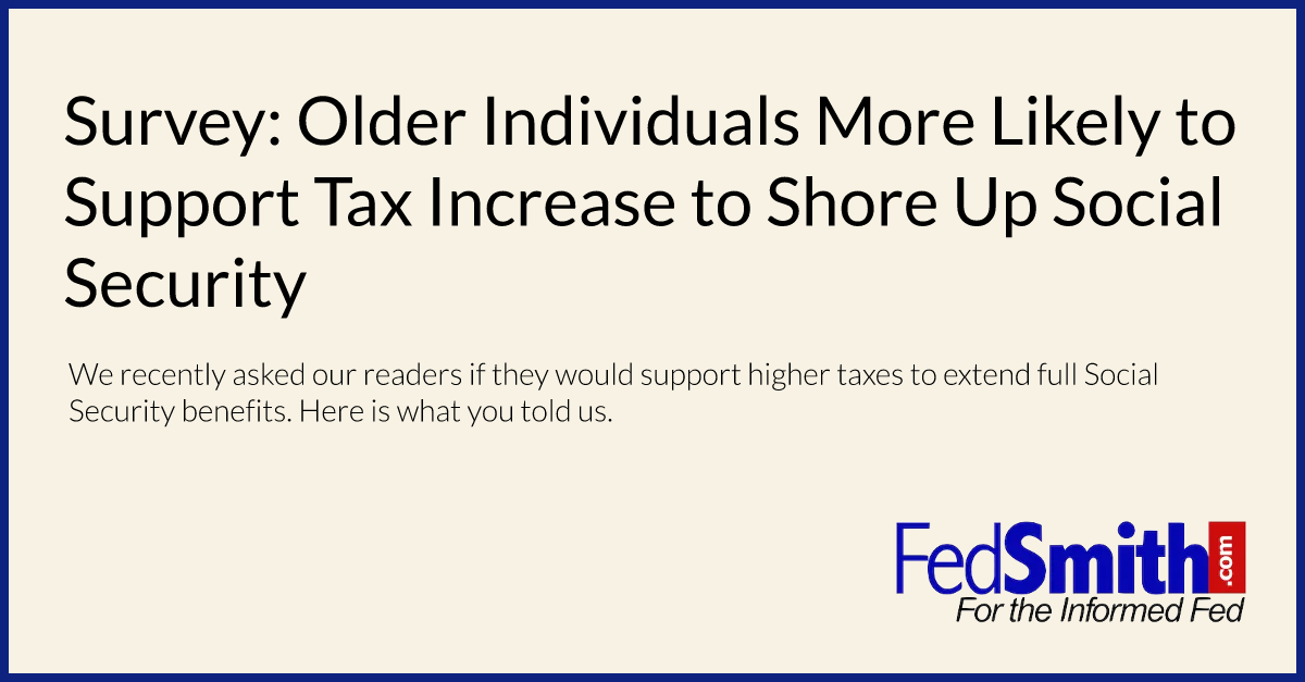 Survey: Older Individuals More Likely to Support Tax Increase to Shore Up Social Security