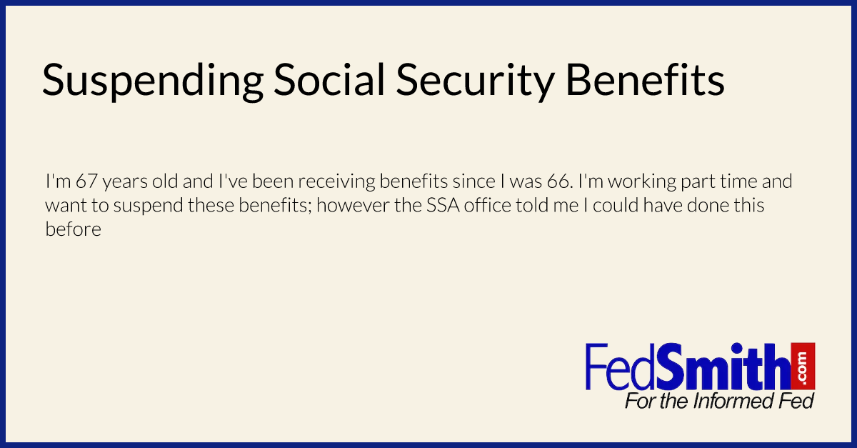 Suspending Social Security Benefits