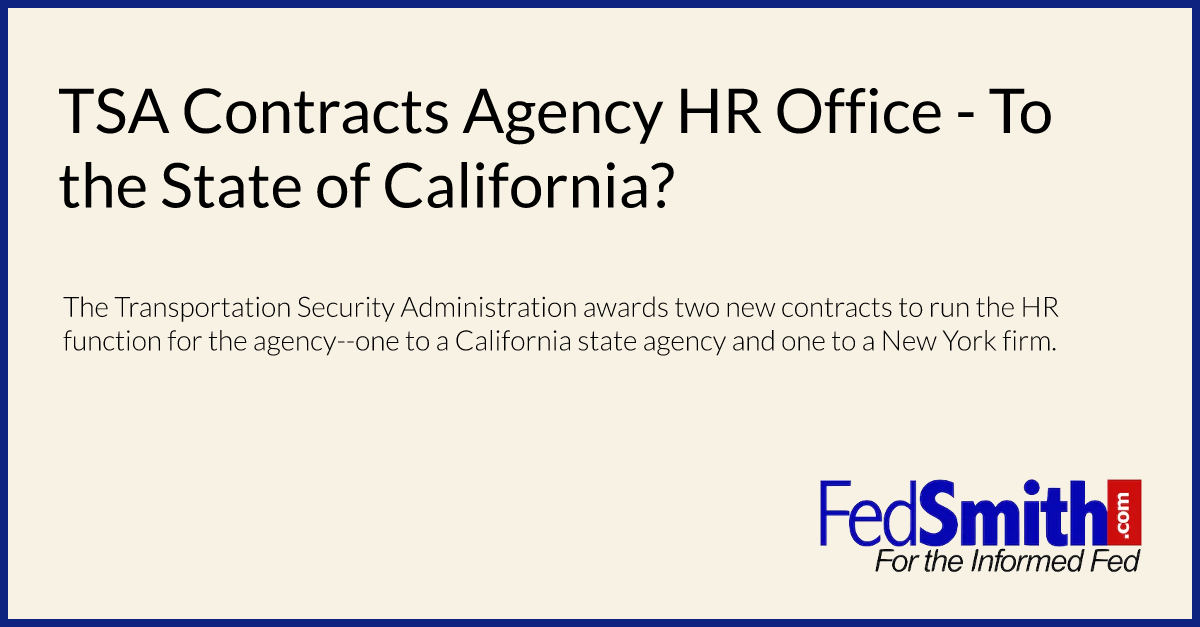 TSA Contracts Agency HR Office - To the State of California?
