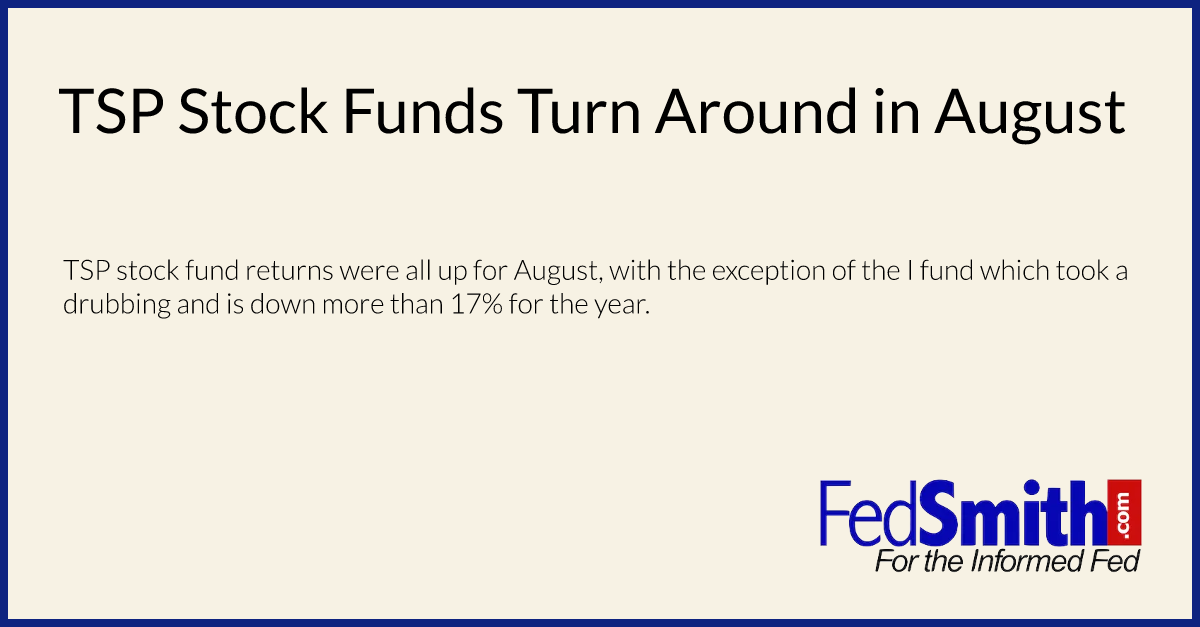 TSP Stock Funds Turn Around in August