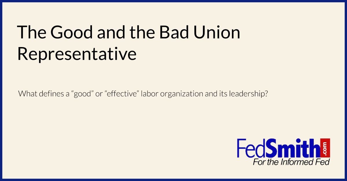 The Good and the Bad Union Representative
