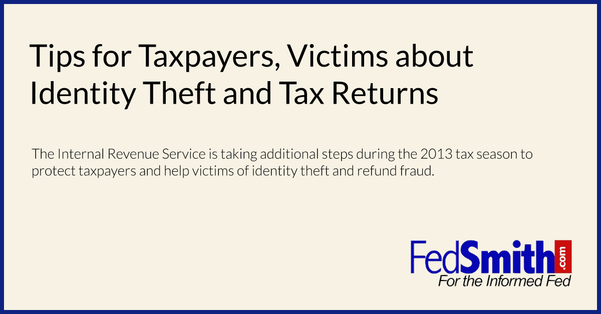 Tips for Taxpayers, Victims about Identity Theft and Tax Returns